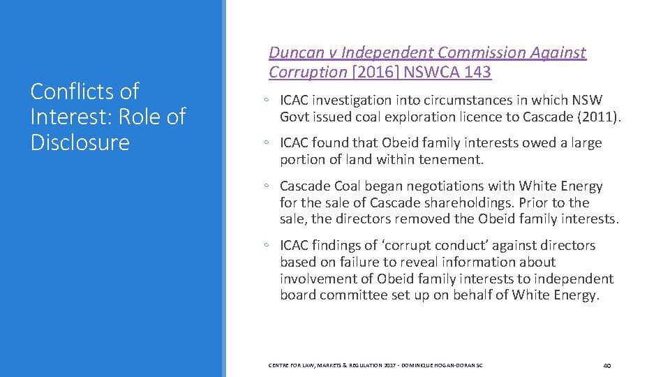 Conflicts of Interest: Role of Disclosure Duncan v Independent Commission Against Corruption [2016] NSWCA