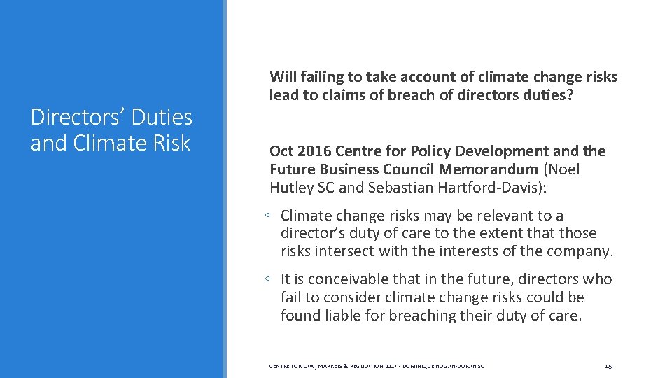 Directors’ Duties and Climate Risk Will failing to take account of climate change risks