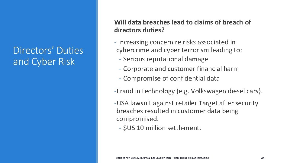 Will data breaches lead to claims of breach of directors duties? Directors’ Duties and