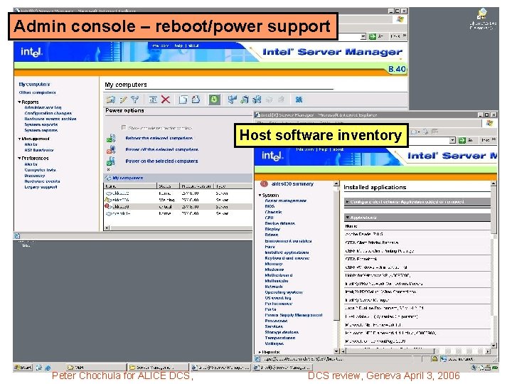 Admin console – reboot/power support Host software inventory Peter Chochula for ALICE DCS, DCS