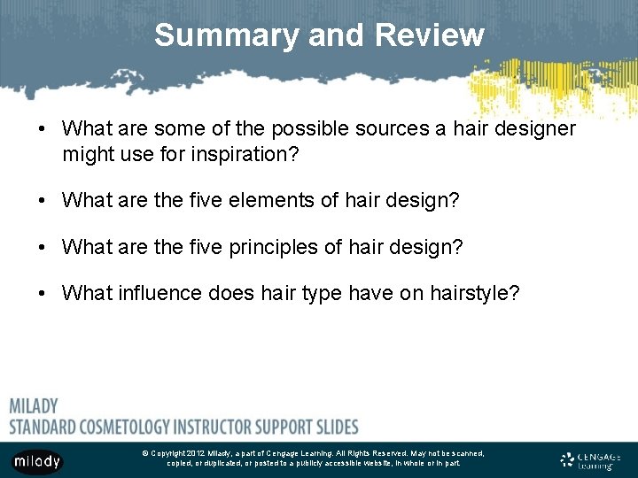 Summary and Review • What are some of the possible sources a hair designer