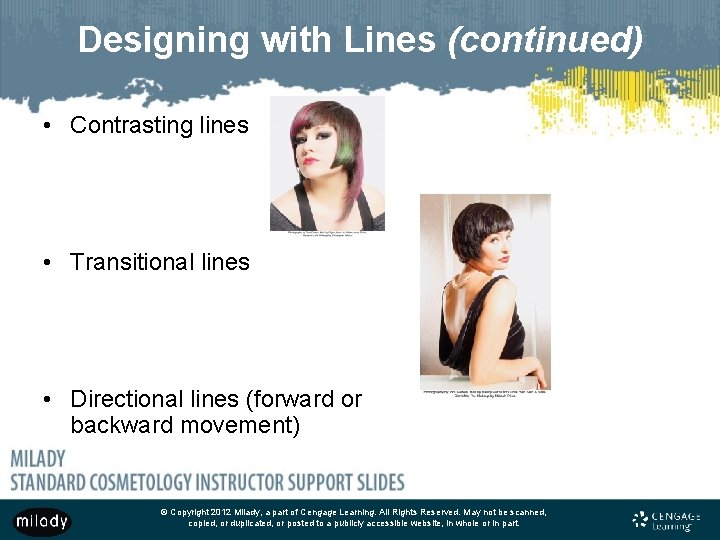 Designing with Lines (continued) • Contrasting lines • Transitional lines • Directional lines (forward