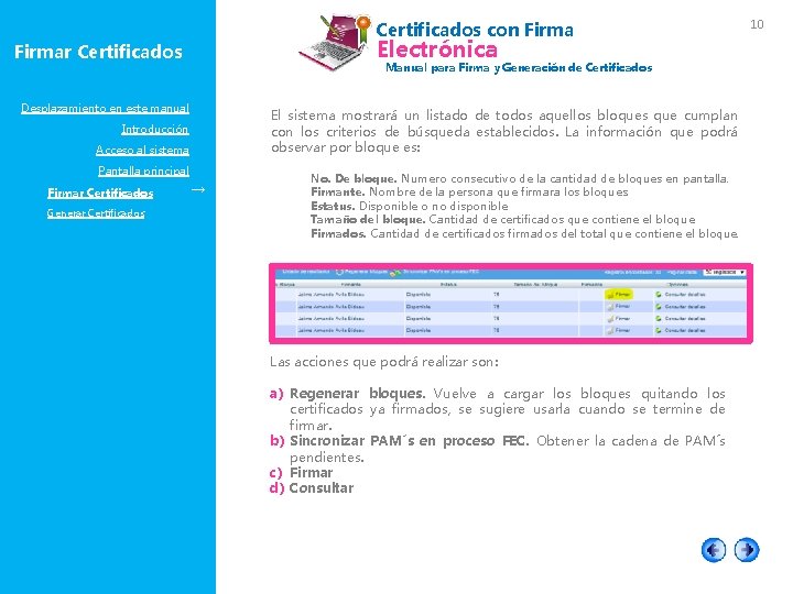 Certificados con Firma Electrónica Firmar Certificados Manual para Firma y Generación de Certificados Desplazamiento