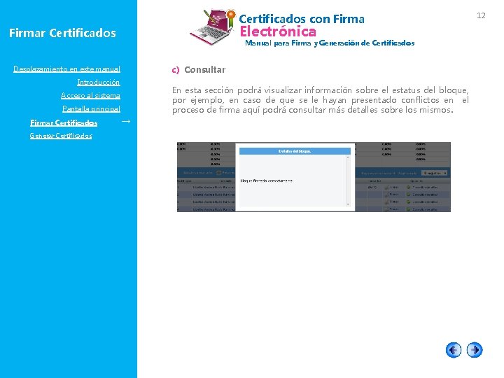 Certificados con Firma Electrónica Firmar Certificados Manual para Firma y Generación de Certificados c)