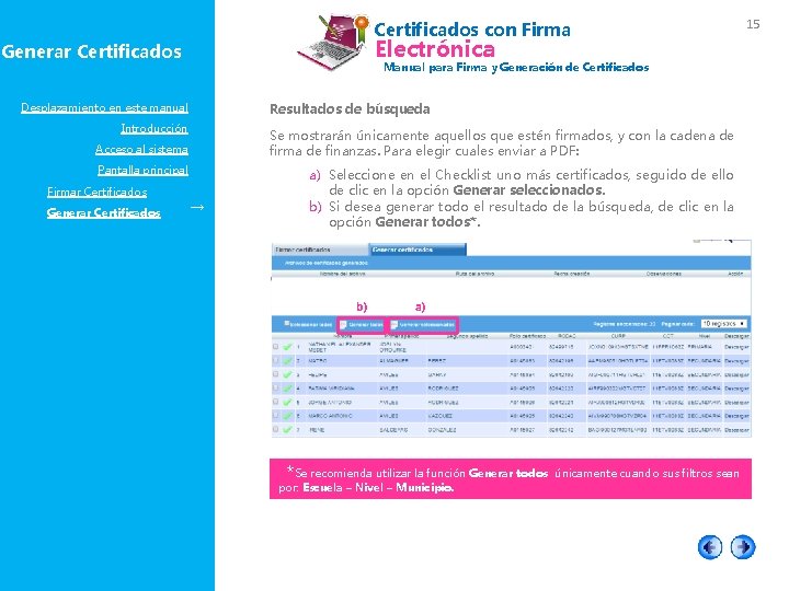 Certificados con Firma Electrónica Generar Certificados Manual para Firma y Generación de Certificados Resultados