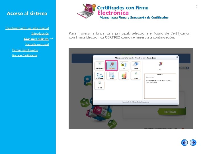 Acceso al sistema Certificados con Firma Electrónica Manual para Firma y Generación de Certificados