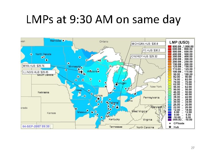 LMPs at 9: 30 AM on same day 27 