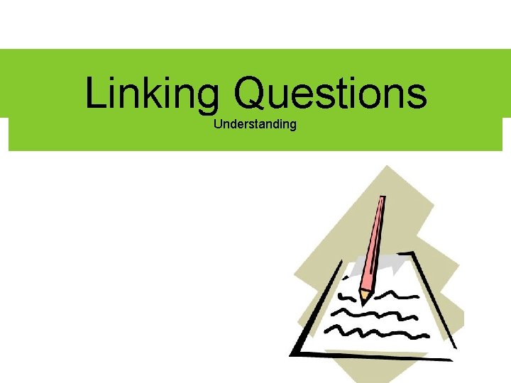 Linking Questions Understanding 