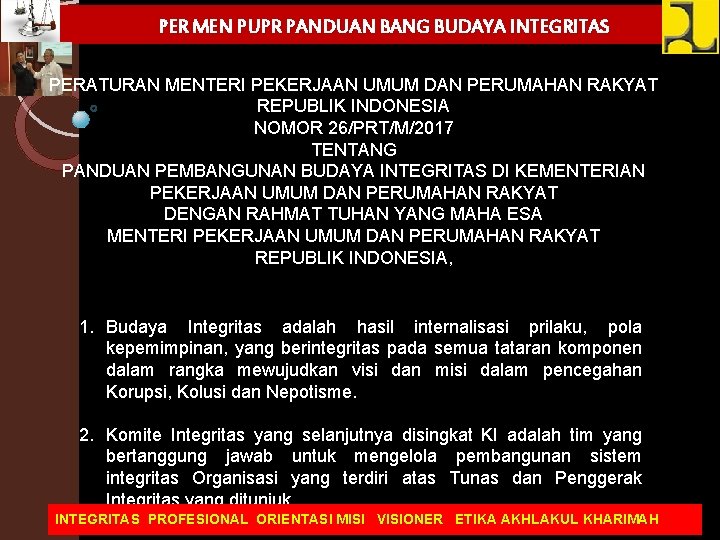 PER MEN PUPR PANDUAN BANG BUDAYA INTEGRITAS PERATURAN MENTERI PEKERJAAN UMUM DAN PERUMAHAN RAKYAT