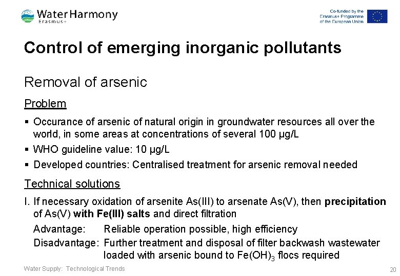 Control of emerging inorganic pollutants Removal of arsenic Problem § Occurance of arsenic of