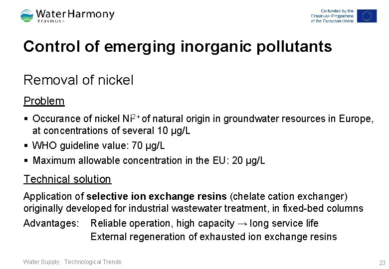 Control of emerging inorganic pollutants Removal of nickel Problem § Occurance of nickel Ni