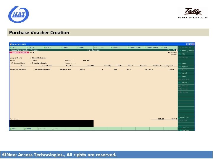 Purchase Voucher Creation ©New Access Technologies. , All rights are reserved. 