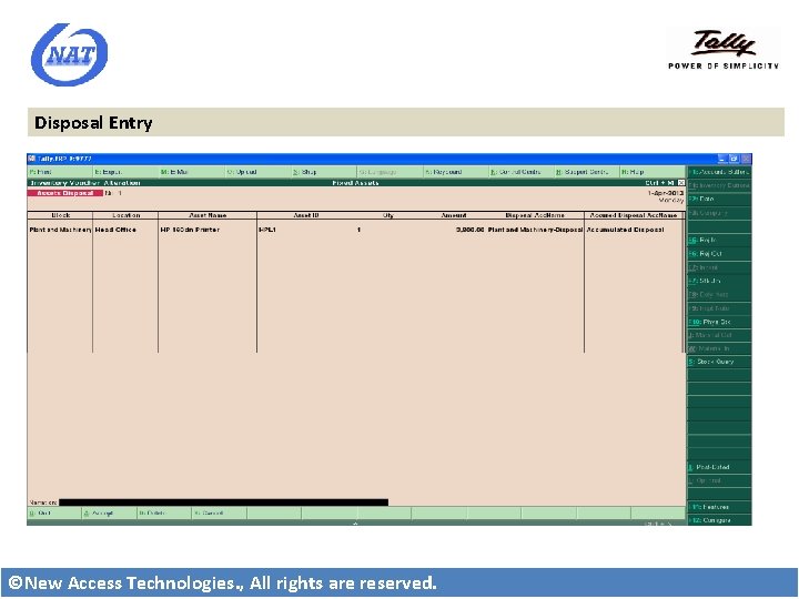 Disposal Entry ©New Access Technologies. , All rights are reserved. 