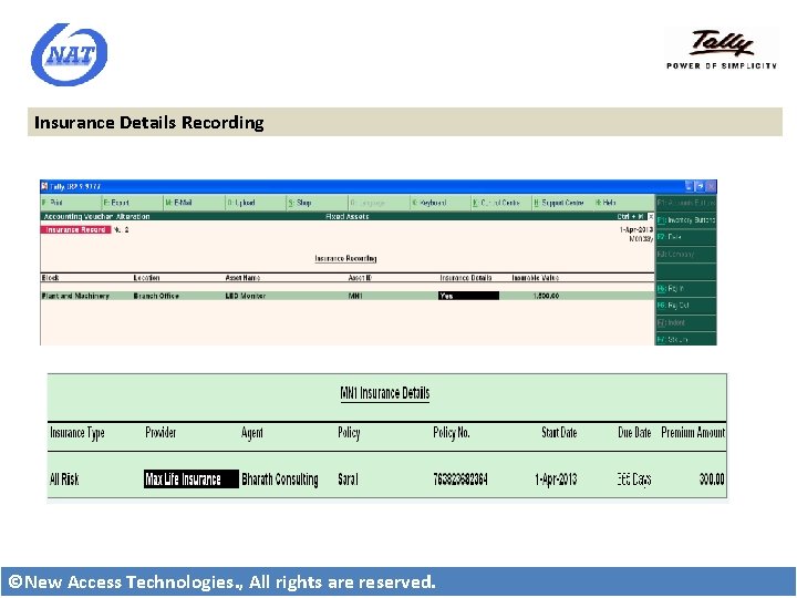 Insurance Details Recording ©New Access Technologies. , All rights are reserved. 