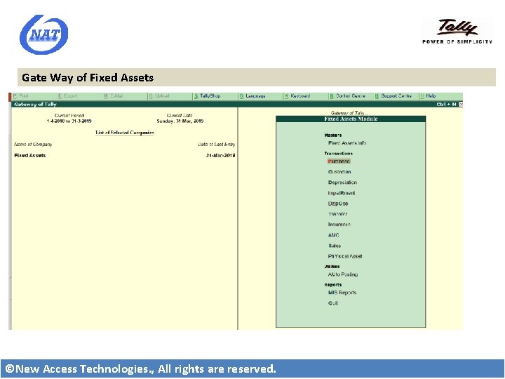 Gate Way of Fixed Assets ©New Access Technologies. , All rights are reserved. 