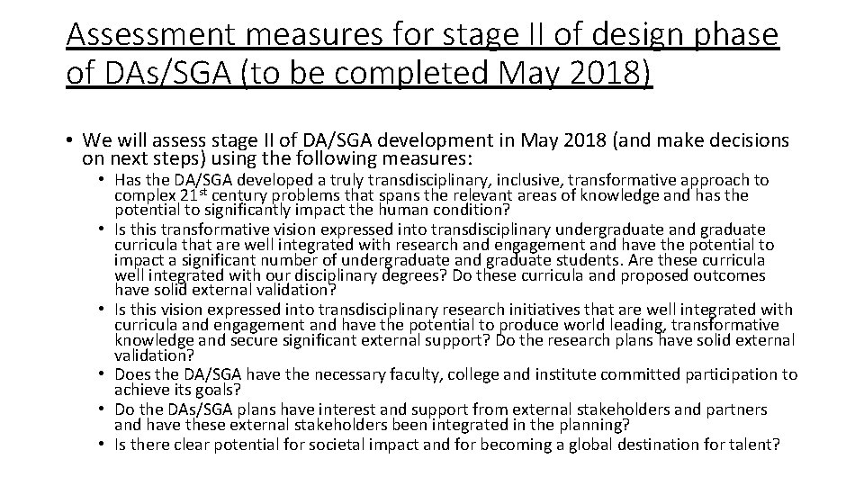 Assessment measures for stage II of design phase of DAs/SGA (to be completed May