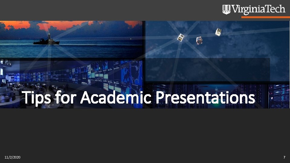 Tips for Academic Presentations 11/2/2020 7 