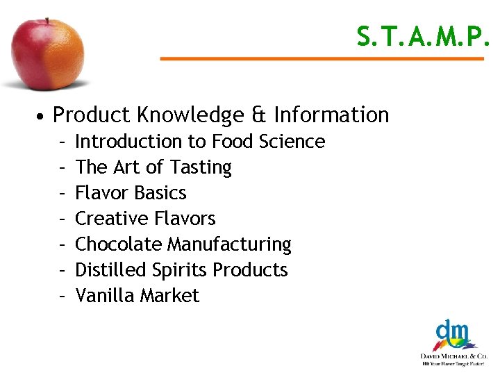 S. T. A. M. P. • Product Knowledge & Information – – – –