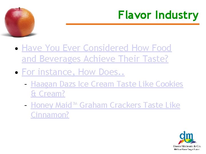 Flavor Industry • Have You Ever Considered How Food and Beverages Achieve Their Taste?