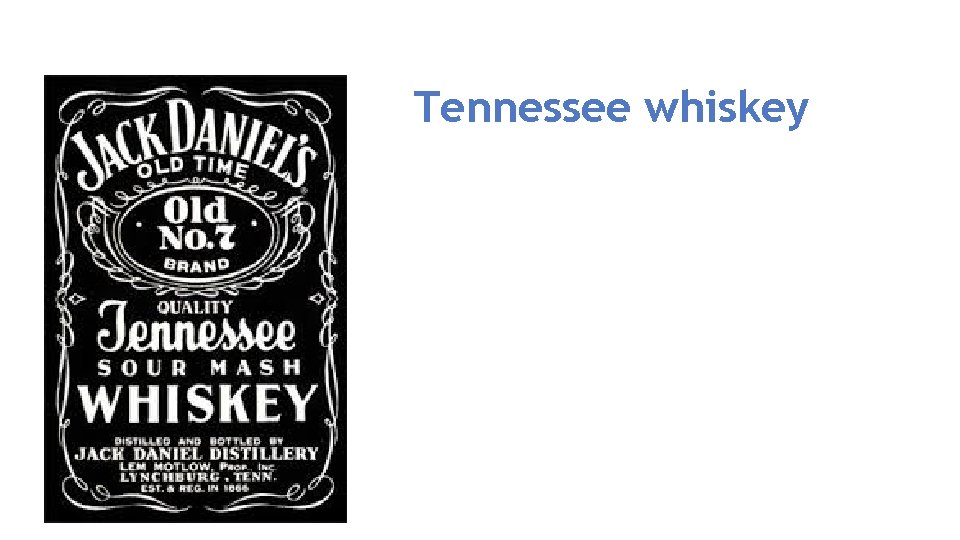 Tennessee whiskey 