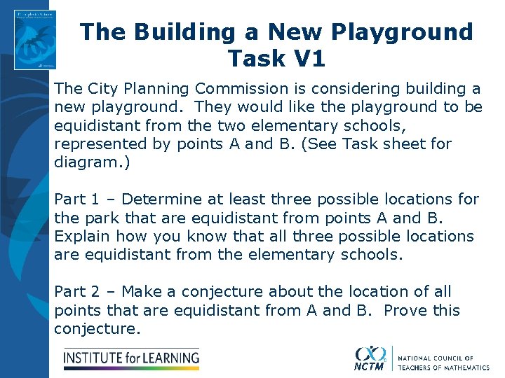 The Building a New Playground Task V 1 The City Planning Commission is considering