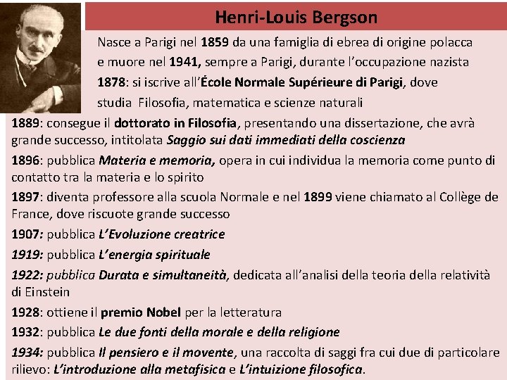 HenriLouis Bergson Nasce a Parigi nel 1859 da