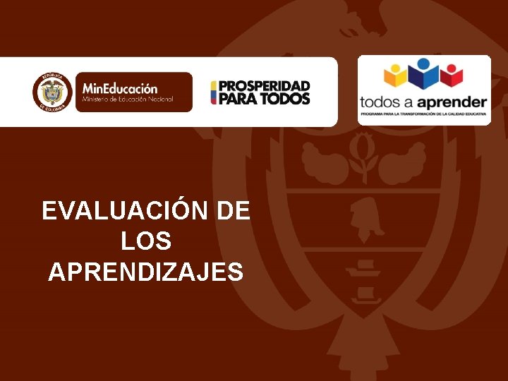 EVALUACIÓN DE LOS APRENDIZAJES 