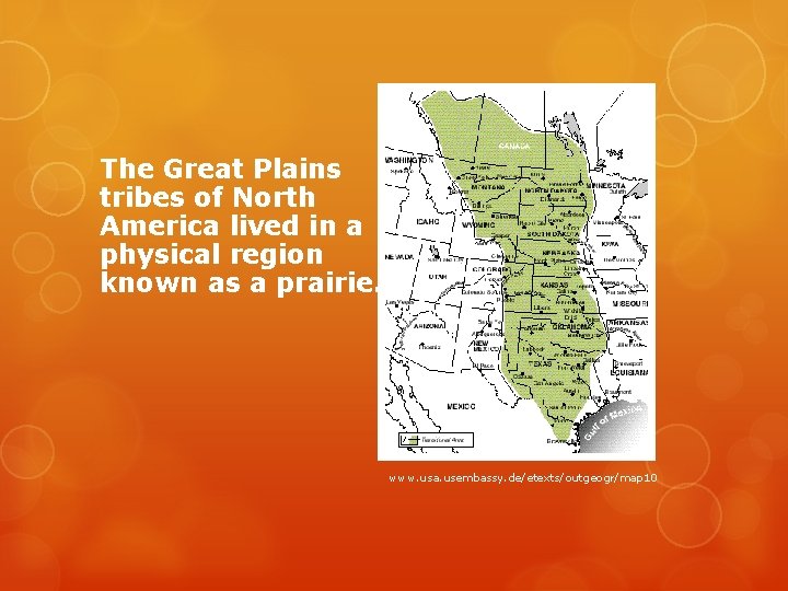 The Great Plains tribes of North America lived in a physical region known as