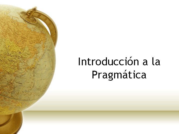 Introducción a la Pragmática 