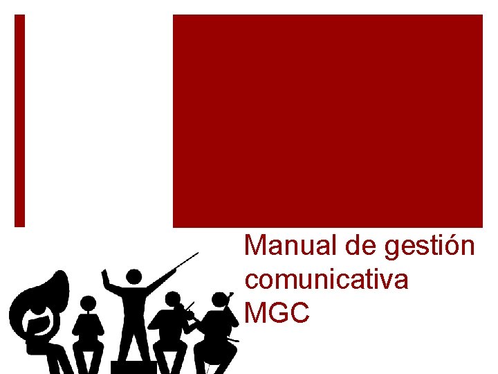Manual de gestión comunicativa MGC 