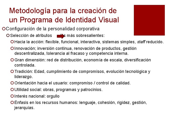 Metodología para la creación de un Programa de Identidad Visual ¡Configuración de la personalidad