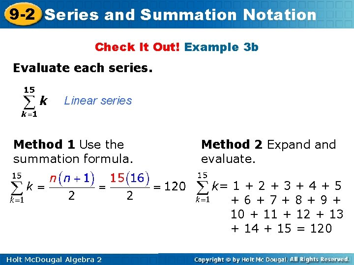 9 -2 Series and Summation Notation Check It Out! Example 3 b Evaluate each