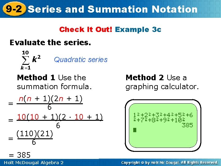 9 -2 Series and Summation Notation Check It Out! Example 3 c Evaluate the