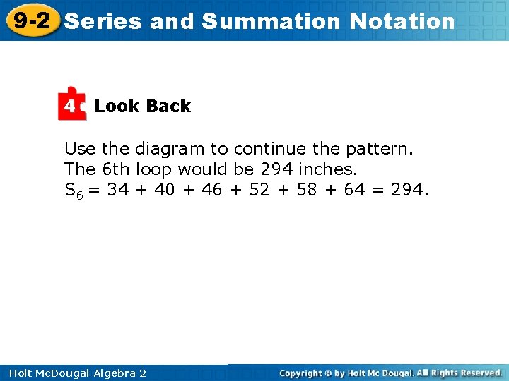 9 -2 Series and Summation Notation 4 Look Back Use the diagram to continue