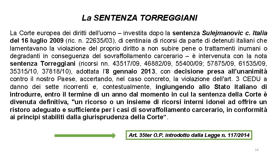 La SENTENZA TORREGGIANI La Corte europea dei diritti dell'uomo – investita dopo la sentenza