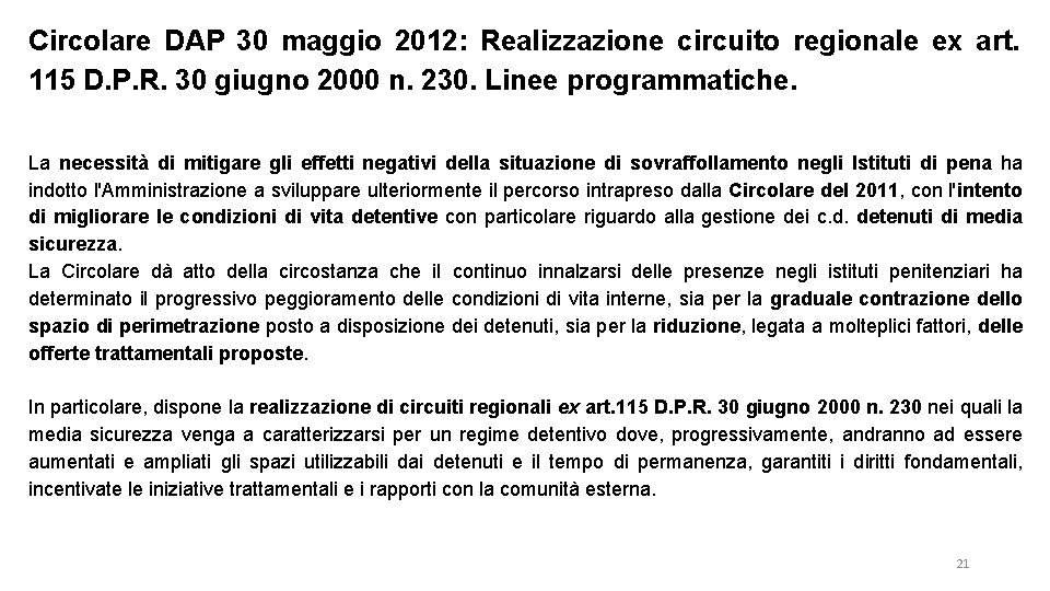 Circolare DAP 30 maggio 2012: Realizzazione circuito regionale ex art. 115 D. P. R.