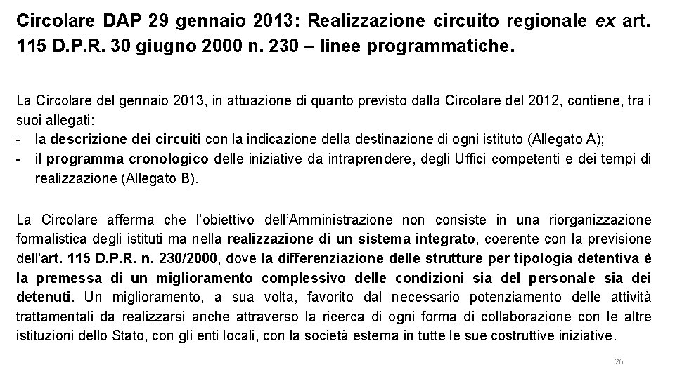 Circolare DAP 29 gennaio 2013: Realizzazione circuito regionale ex art. 115 D. P. R.