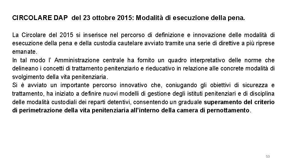 CIRCOLARE DAP del 23 ottobre 2015: Modalità di esecuzione della pena. La Circolare del