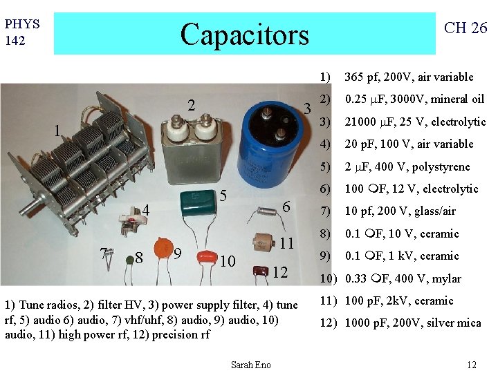 PHYS 142 Capacitors 2 3 1 5 4 7 8 9 6 10 11