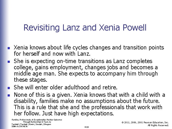 Revisiting Lanz and Xenia Powell n n Xenia knows about life cycles changes and