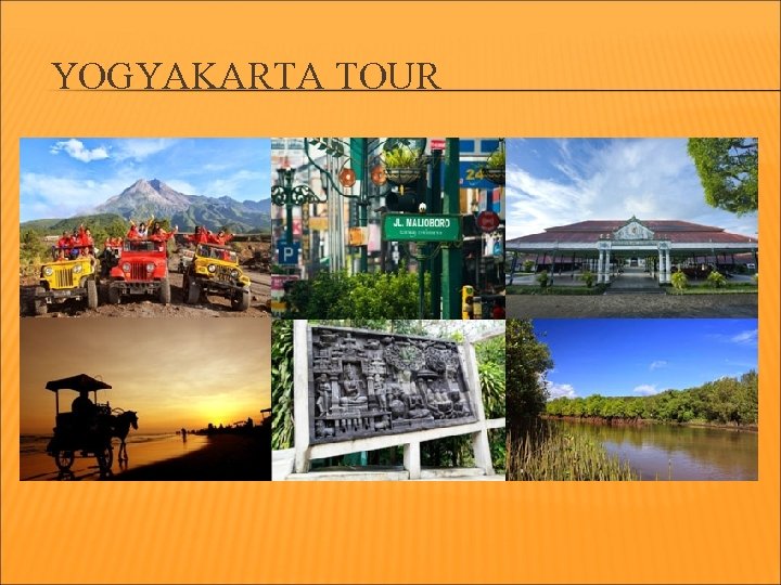 YOGYAKARTA TOUR 