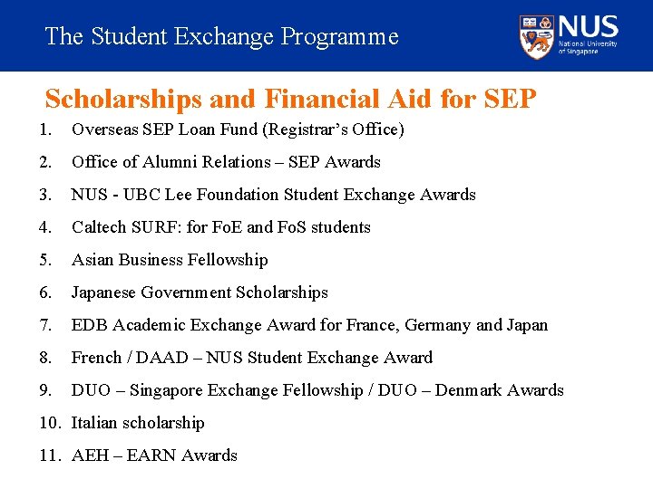 The Student Exchange Programme Scholarships and Financial Aid for SEP 1. Overseas SEP Loan