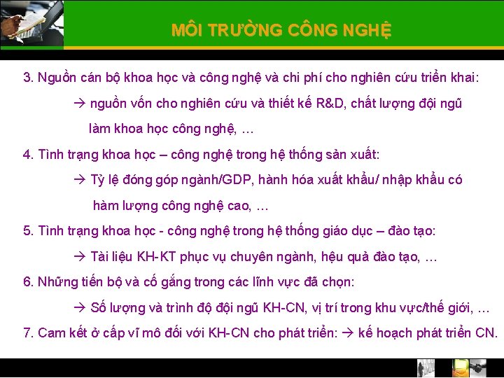 MÔI TRƯỜNG CÔNG NGHỆ 3. Nguồn cán bộ khoa học và công nghệ và