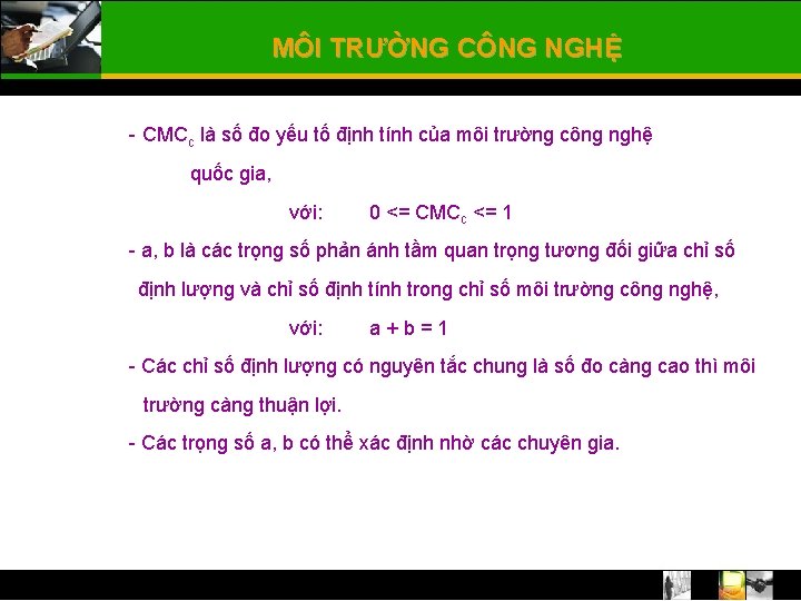 MÔI TRƯỜNG CÔNG NGHỆ - CMCc là số đo yếu tố định tính của