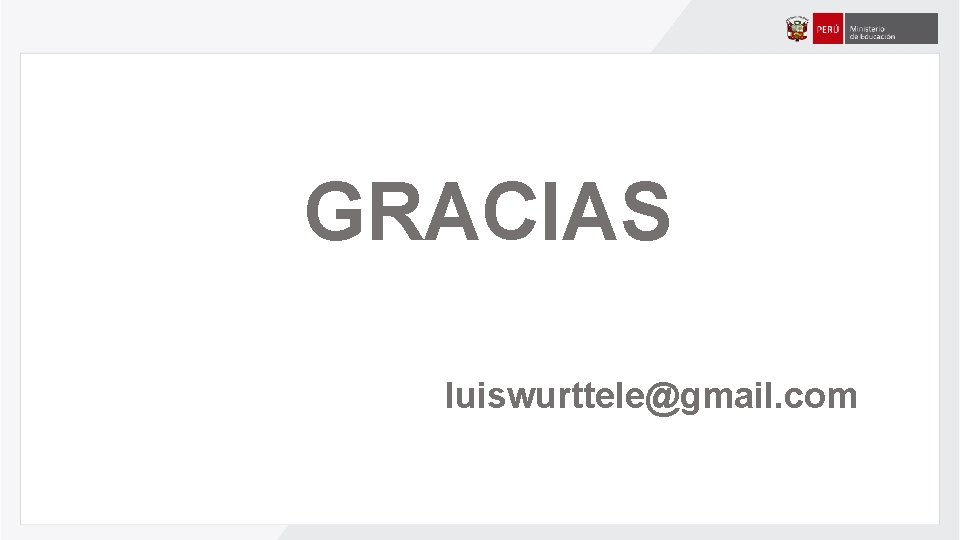 GRACIAS luiswurttele@gmail. com GRACIAS luiswurttele@gmail. com