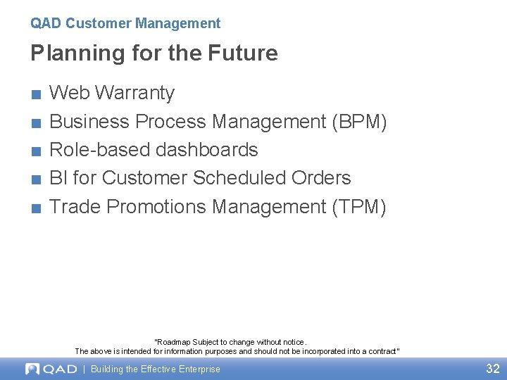 QAD Customer Management Planning for the Future ■ ■ ■ Web Warranty Business Process