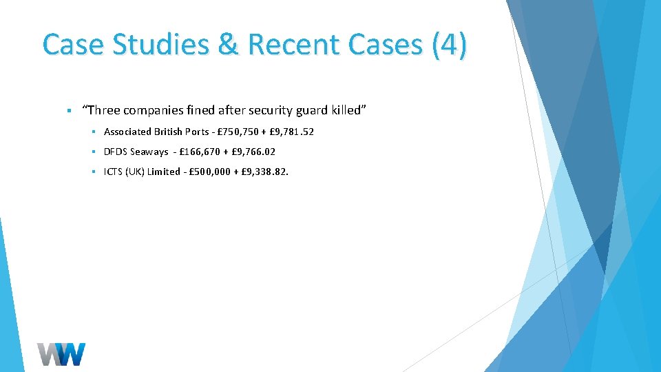 Case Studies & Recent Cases (4) § “Three companies fined after security guard killed”