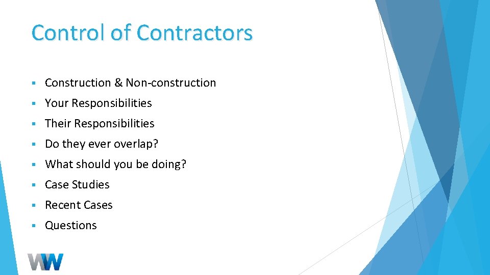 Control of Contractors § Construction & Non-construction § Your Responsibilities § Their Responsibilities §