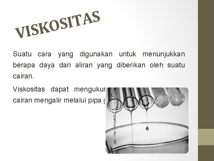 S A T I S O K VIS Suatu cara yang digunakan untuk menunjukkan S A T I S O K VIS Suatu cara yang digunakan untuk menunjukkan