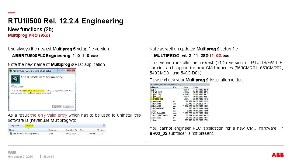 — RTUtil 500 Rel. 12. 2. 4 Engineering New functions (2 b) Multiprog PRO — RTUtil 500 Rel. 12. 2. 4 Engineering New functions (2 b) Multiprog PRO